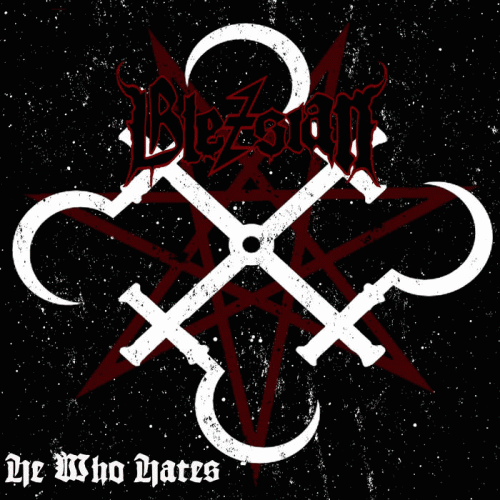 Bletsian : He Who Hates